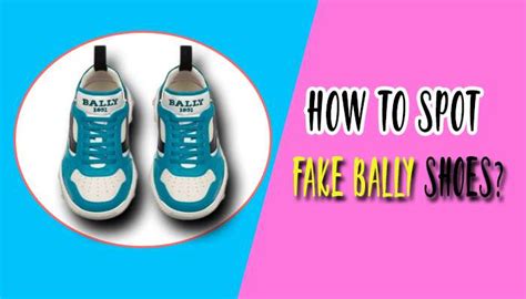 fake bally shoes in china|how to identify bally shoes.